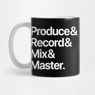 Producer & Record & Mix & Master (White) Mug